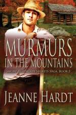 Murmurs in the Mountains af Jeanne Hardt