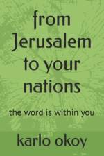 from Jerusalem to your nations af Karlo Kolong Okoy Kko