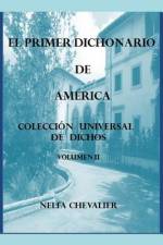 El Primer Dichonario de America II af Nelfa Chevalier