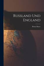 Russland Und England af Bruno Bauer