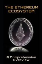 The Ethereum Ecosystem af Philipp Frühwirth