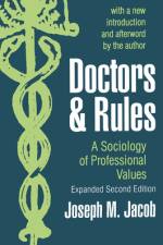Doctors and Rules af Joseph M Jacob