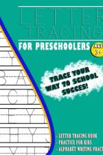 Letter Tracing Book for Preschoolers af Arts Ousber