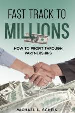 Fast-Track To Millions af Michael Schein