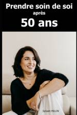 Prendre soin de soi après 50 ans af Sylvain Milon