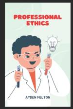 Professional Ethics af Ayden Melton