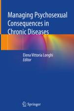 Managing Psychosexual Consequences in Chronic Diseases af Elena Vittoria Longhi