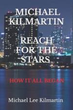 Michael Kilmartin Reach for the Stars af Michael Lee Kilmartin
