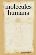Molecules Humans af John Hodgson