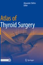 Atlas of Thyroid Surgery af Alexander Shifrin