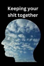 Keeping your shit together af Lucas Olle