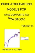 Price-Forecasting Models for NYSE COMPOSITE (DJ) ^NYA Stock af Ton Viet Ta