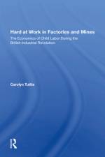 Hard at Work in Factories and Mines af Carolyn Tuttle