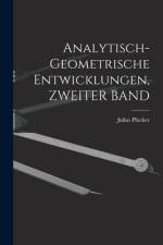 Analytisch-Geometrische Entwicklungen, ZWEITER BAND af Julius PlÃ¼cker