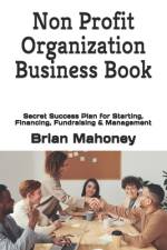 Non Profit Organization Business Book af Brian Mahoney