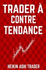 Trader à contre-tendance af Dao Press