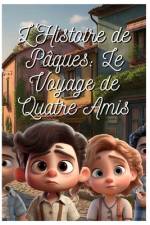 L'Histoire de Pâques af Juarez Santos