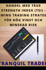 Handel Med True Strength Index (Tsi) af Tranquil Trader