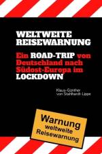 Weltweite Reisewarnung af Klaus-Gunther Von Stahlhardt-Lippe