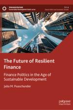 The Future of Resilient Finance af Julia M Puaschunder