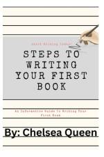 Steps To Writing Your First Book af Chelsea Queen