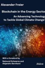Blockchain in the Energy Sector af Alexander Freier