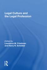 Legal Culture and the Legal Profession af Lawrence M Friedman