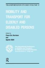 Mobility and Transport for Elderly and Disabled Patients af Claes-Eric Norrbom