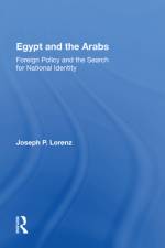 Egypt and the Arabs af Joseph P Lorenz