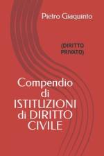 Compendio di ISTITUZIONI di DIRITTO CIVILE af Pietro Giaquinto