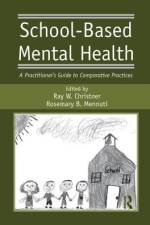 School-Based Mental Health af Ray W Christner
