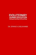 Evolutionary Human Education af Edward Schellhammer