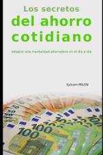 Los secretos del ahorro cotidiano af Sylvain Milon