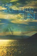 The Splendor Of The Sun af Michele Castagnetti
