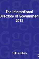 The International Directory of Government 2013