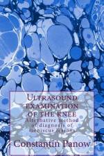 Ultrasound examination of the knee af Constantin Panow
