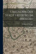 Urkunden Der Stadt Freiburg Im Breisgau af Freiburg Im Breisgau