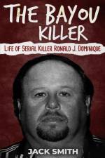 The Bayou Killer af Jack Smith