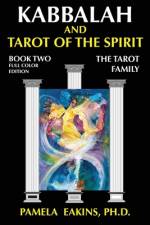 Kabbalah and Tarot of the Spirit af Pamela Eakins