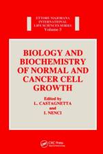 Biology and Biochemistry of Normal and Cancer Cell Growth af I Nenci