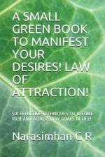 A Small Green Book to Manifest Your Desires! Law of Attraction! af Narasimhan G R