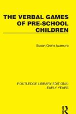 The Verbal Games of Pre-school Children af Susan Grohs Iwamura