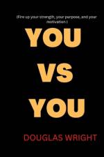 You Vs You af Douglas Wright