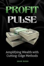 Profit Pulse af Shah Rukh