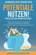 Potentiale Nutzen! Raus aus der Komfortzone! af Marcus Karl Haman