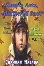Simple Acts, Matter of Fact af Chandan Malana