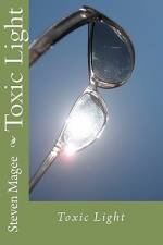 Toxic Light af Steven Magee