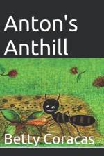 Anton's Anthill af Betty Coracas