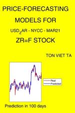 Price-Forecasting Models for USD_ZAR - NYCC - Mar21 ZR=F Stock af Ton Viet Ta