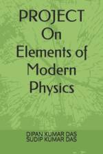 PROJECT ON Elements of Modern Physics af Sudip Kumar Das